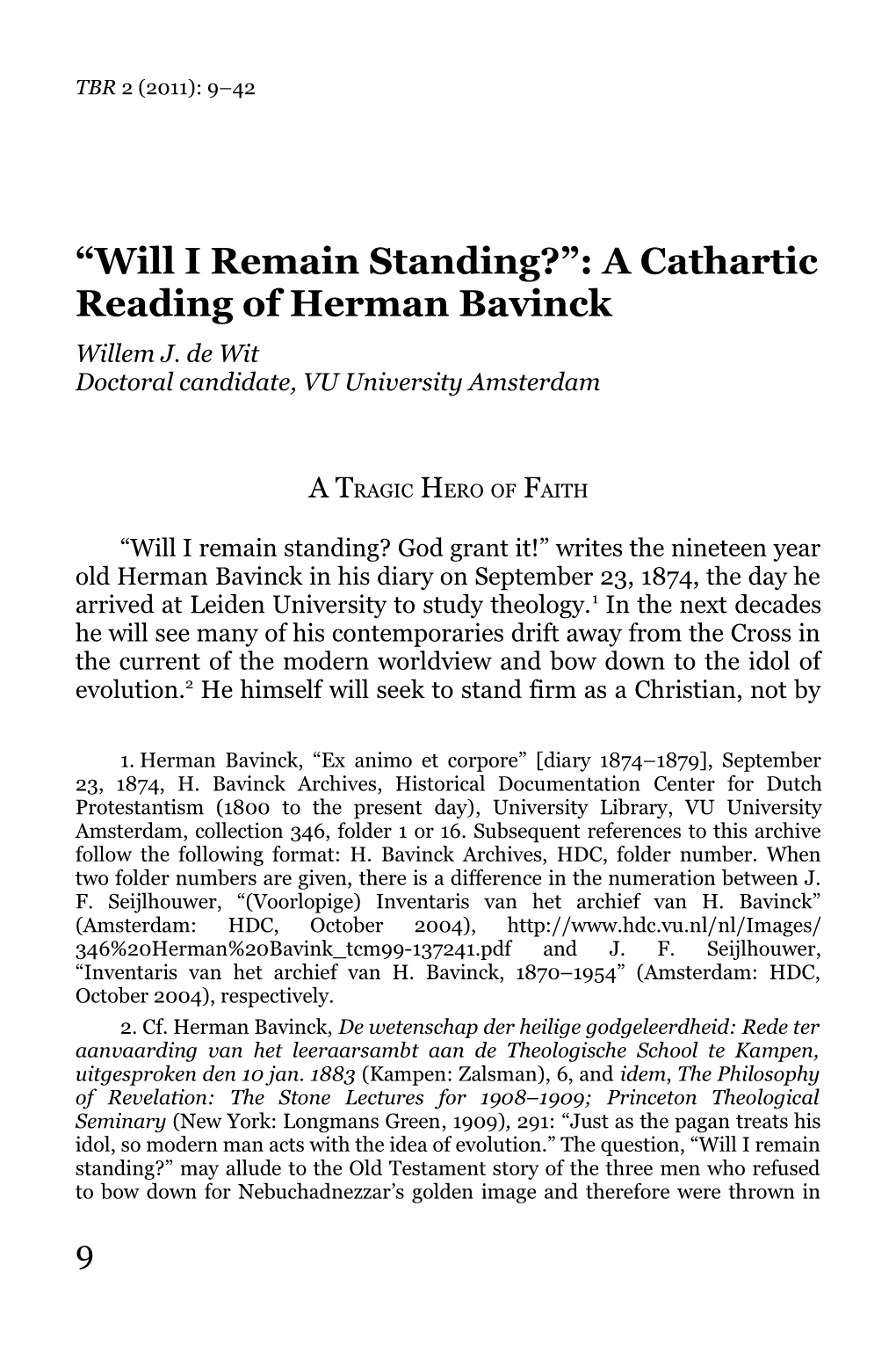 “Will I Remain Standing?”: a Cathartic Reading of Herman Bavinck Willem J
