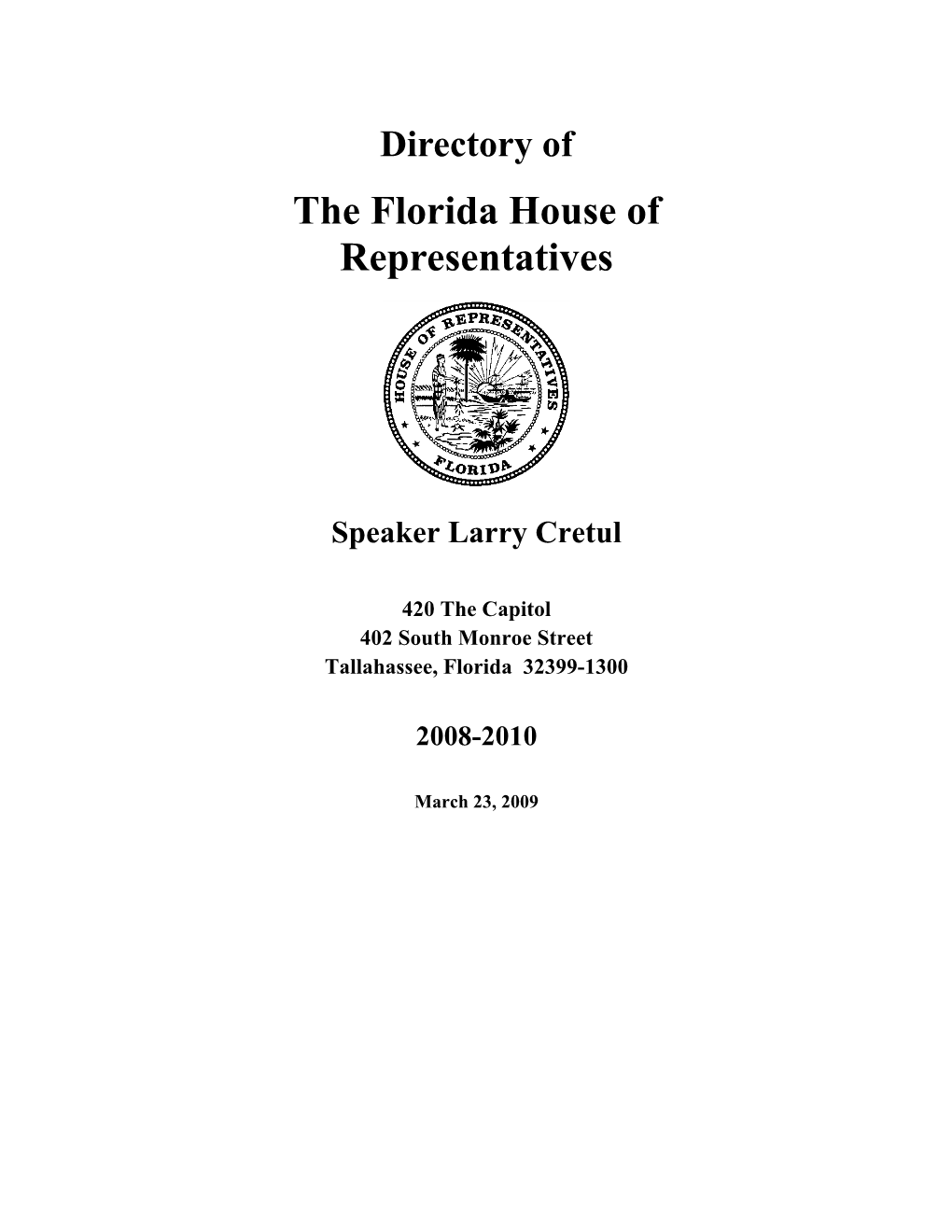 The Florida House of Representatives