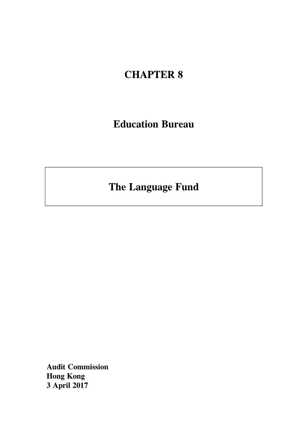 CHAPTER 8 Education Bureau the Language Fund