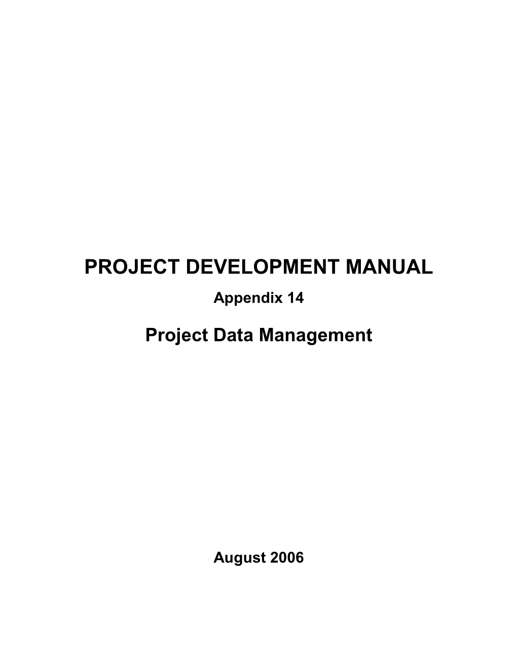 PROJECT DEVELOPMENT MANUAL Appendix 14