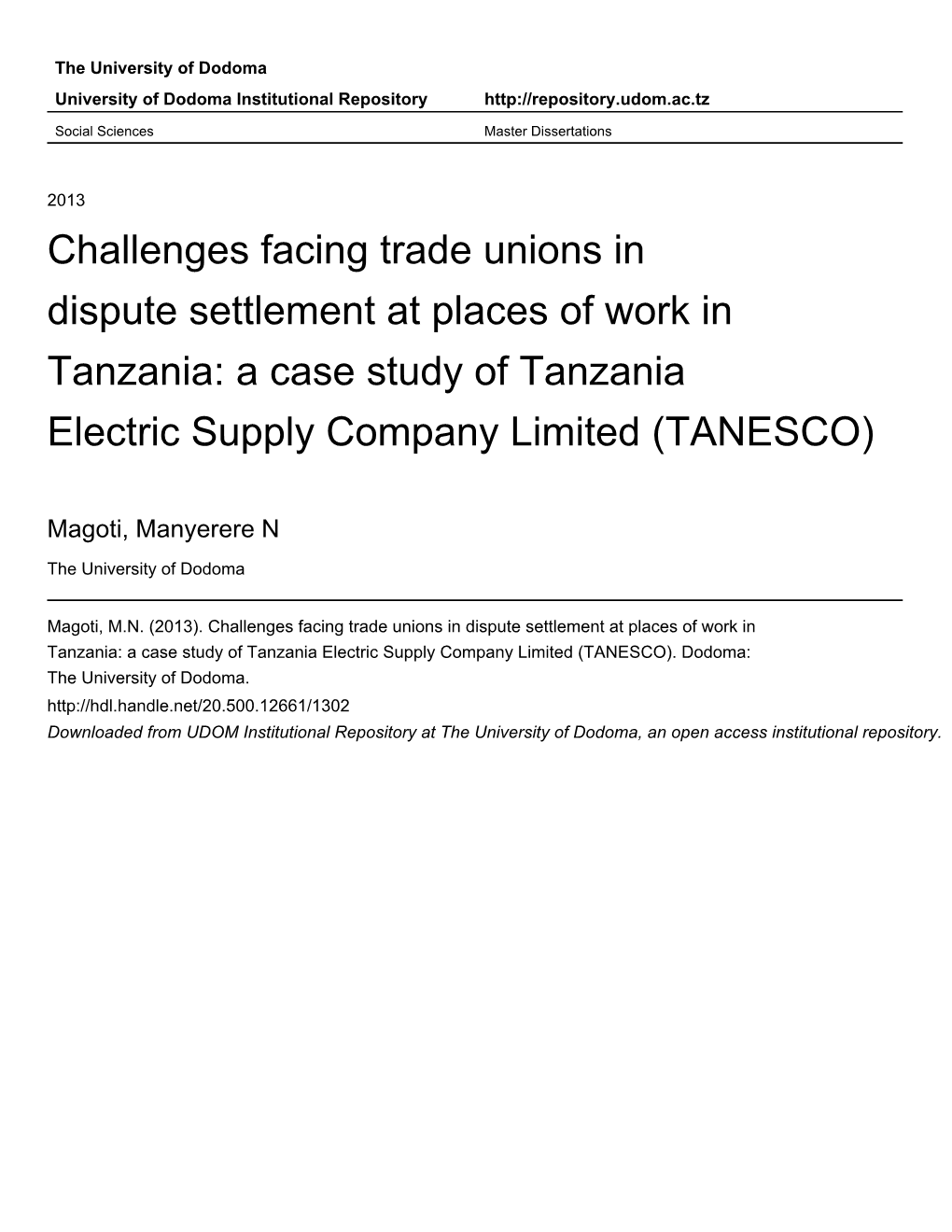 Challenges Facing Trade Unions in Dispute Settlement at Places of Work in Tanzania: a Case Study of Tanzania Electric Supply Company Limited (TANESCO)