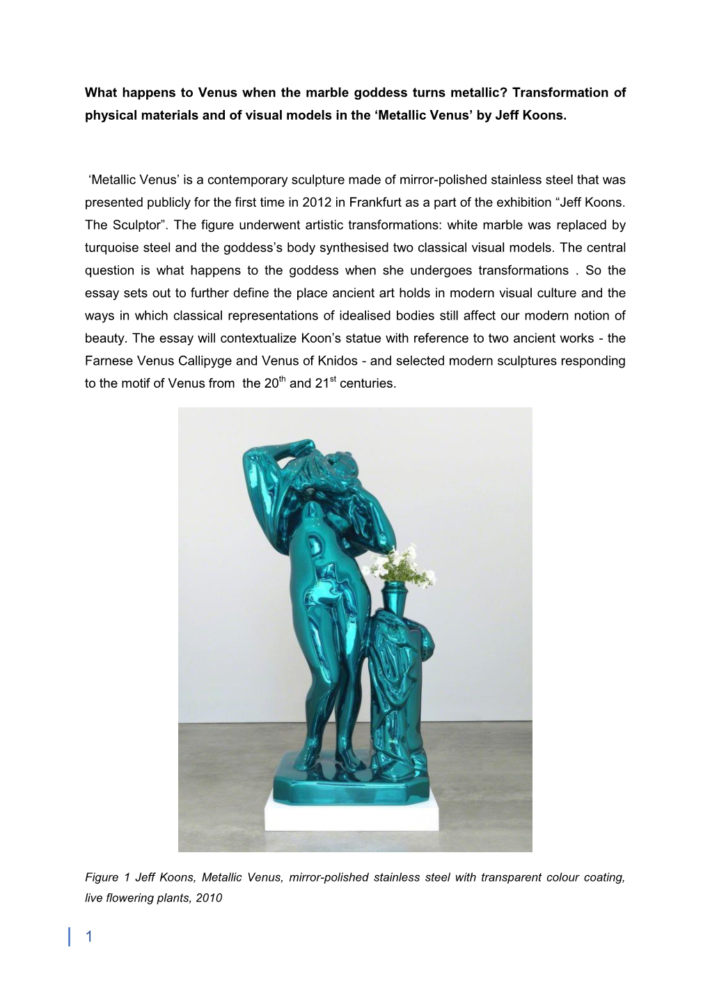 What Happens to Venus When the Marble Goddess Turns Metallic? Transformation of Physical Materials and of Visual Models in the ‘Metallic Venus’ by Jeff Koons