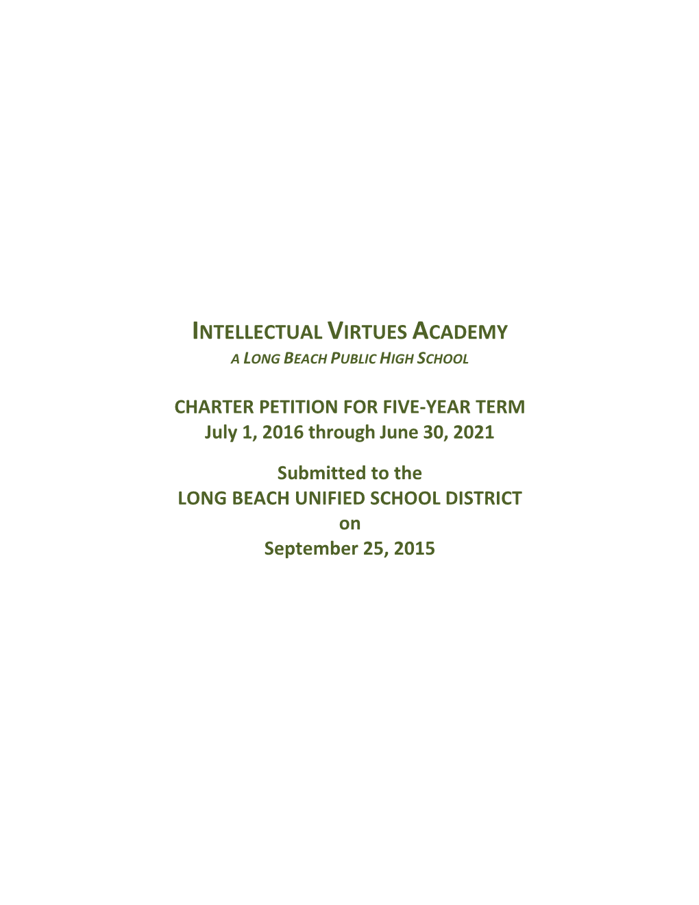 Intellectual Virtues Academy a Long Beach Public High School