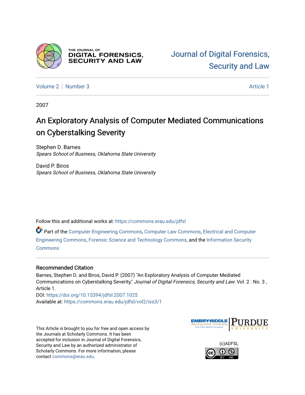 An Exploratory Analysis of Computer Mediated Communications on Cyberstalking Severity