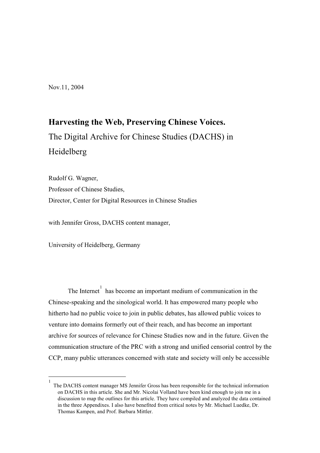 Harvesting the Web, Preserving Chinese Voices. the Digital Archive for Chinese Studies (DACHS) in Heidelberg