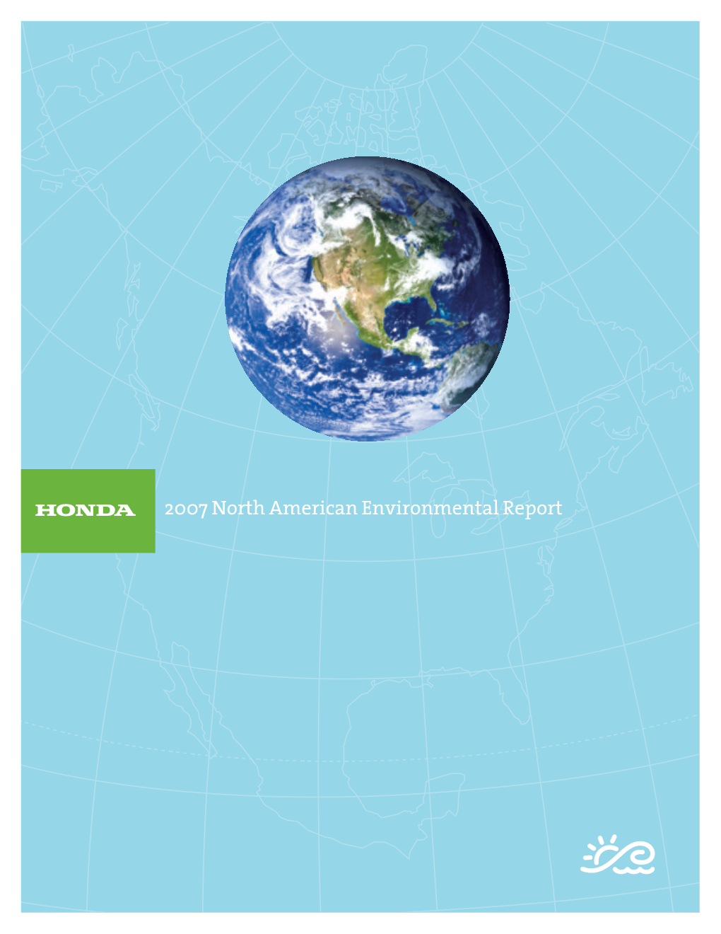 2007 North American Environmental Report
