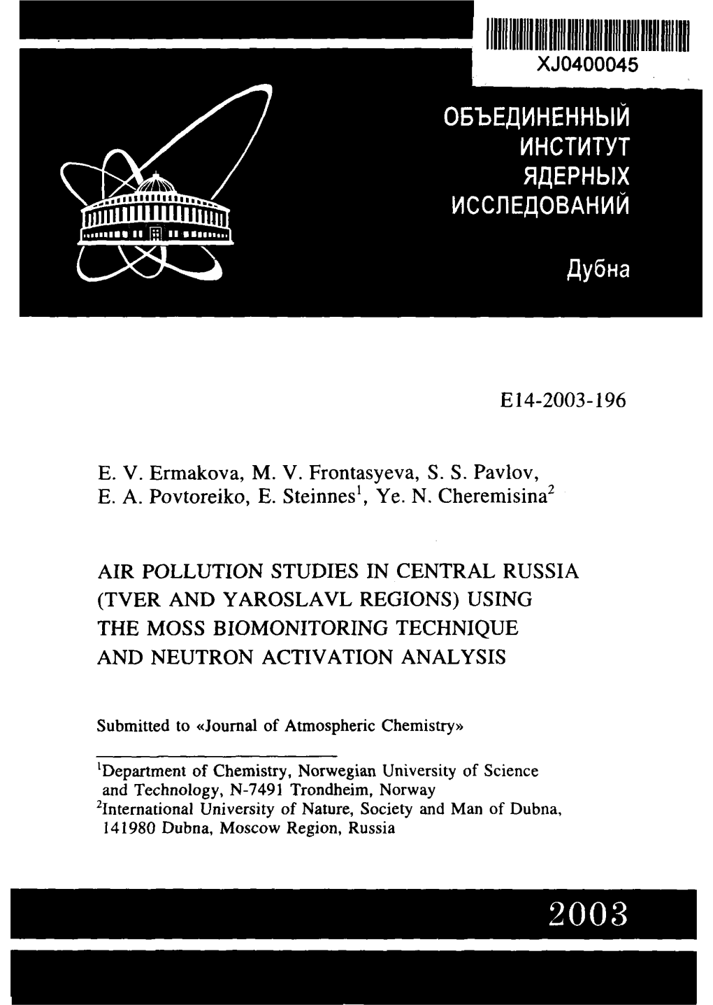 Air Pollution Studies in Central Russia (Tver and Yaroslavl Regions) Using the Moss Biomonitoring Technique and Neutron Activation Analysis