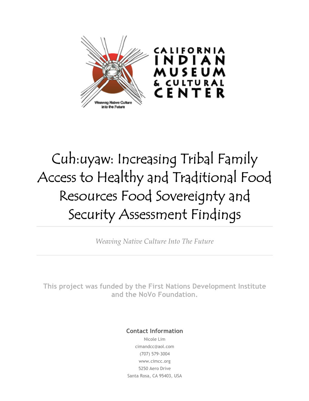 Cuh:Uyaw: Increasing Tribal Family Access to Healthy and Traditional Food Resources Food Sovereignty and Security Assessment Findings
