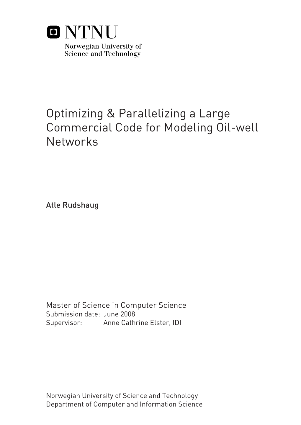 Optimizing & Parallelizing a Large Commercial Code