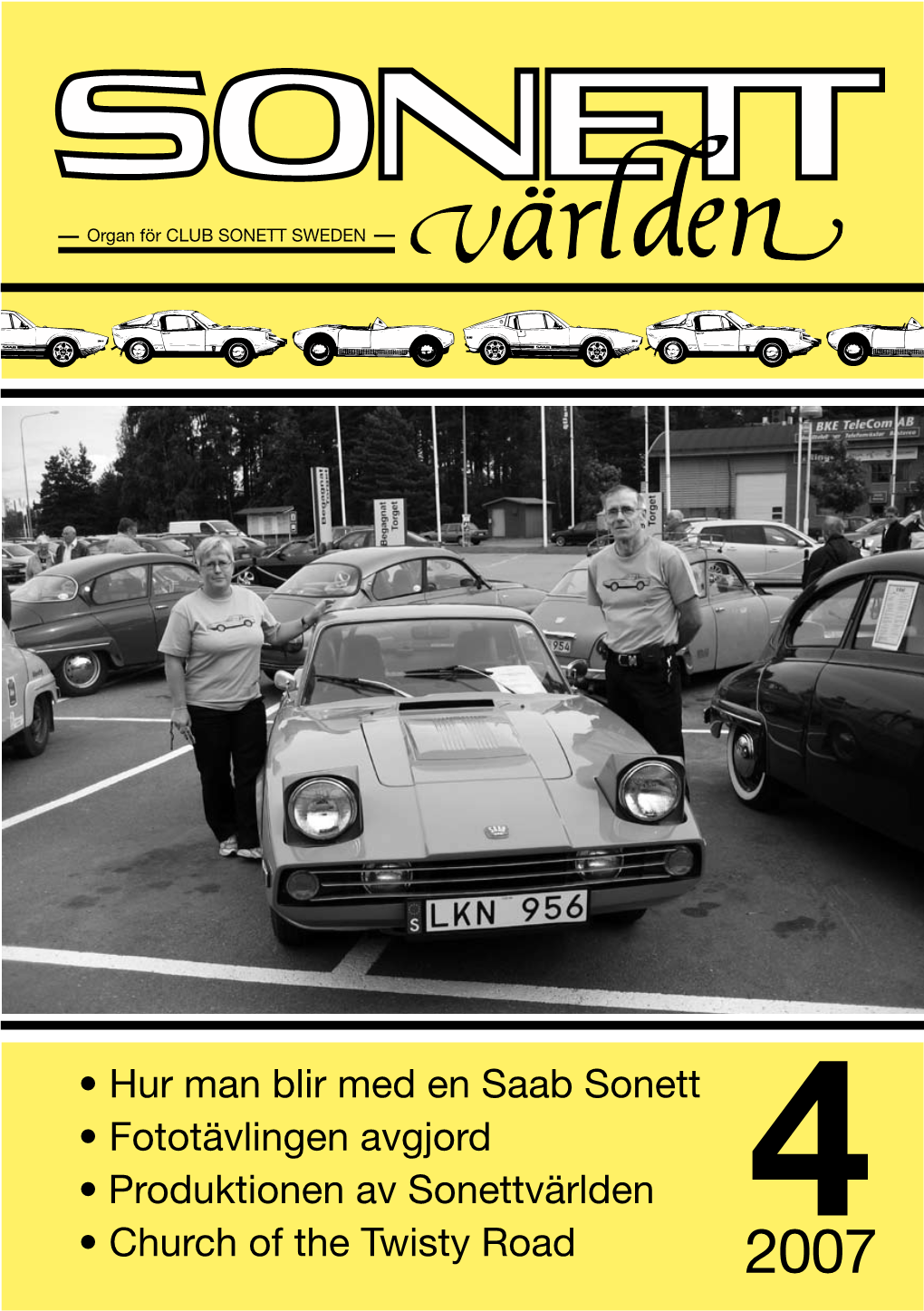 • Hur Man Blir Med En Saab Sonett • Fototävlingen Avgjord • Produktionen Av Sonettvärlden • Church of the Twisty Road