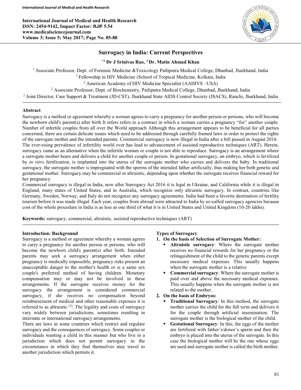 Surrogacy in India: Current Perspectives *1 Dr J Srinivas Rao, 2 Dr