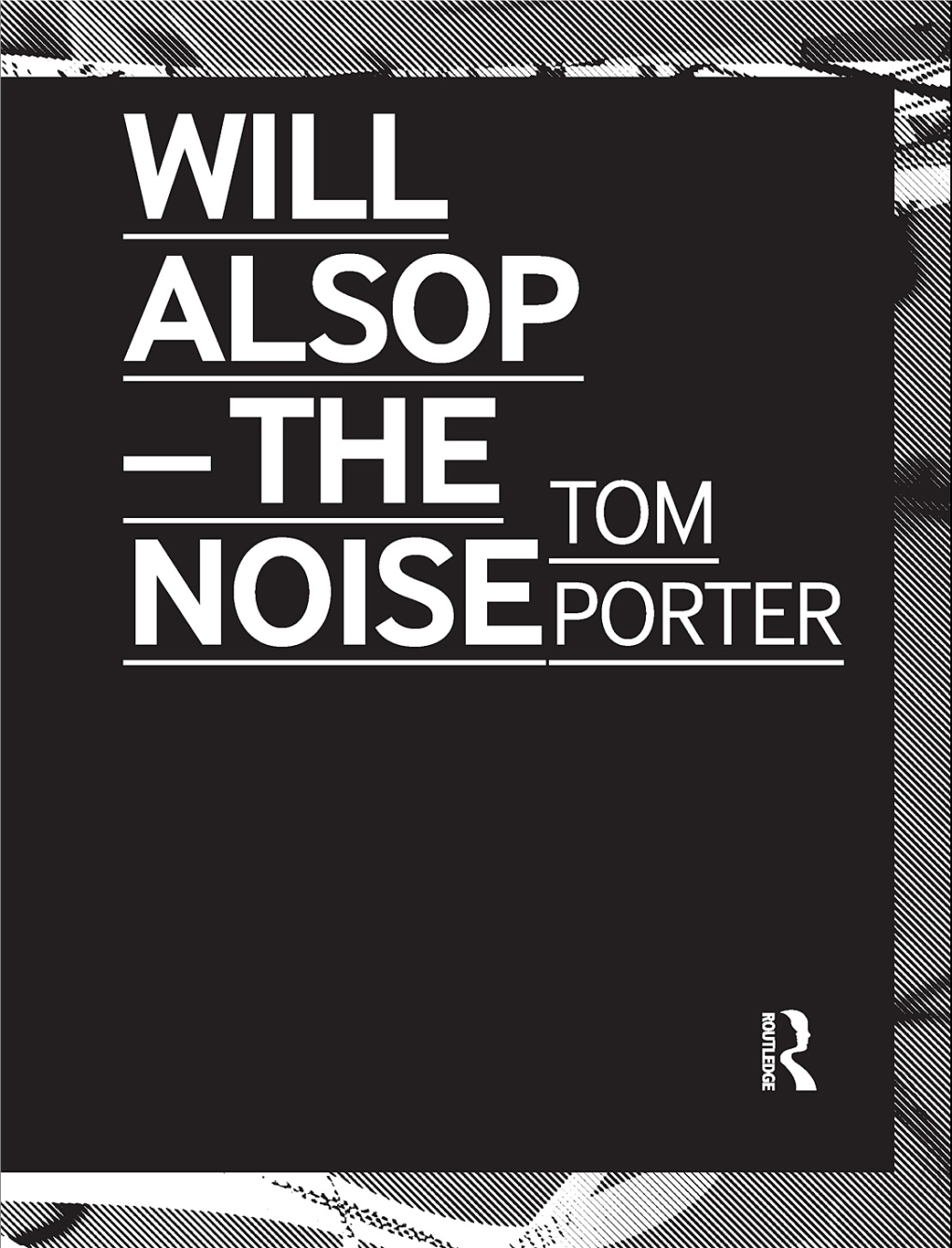 Will Alsop – the Noise