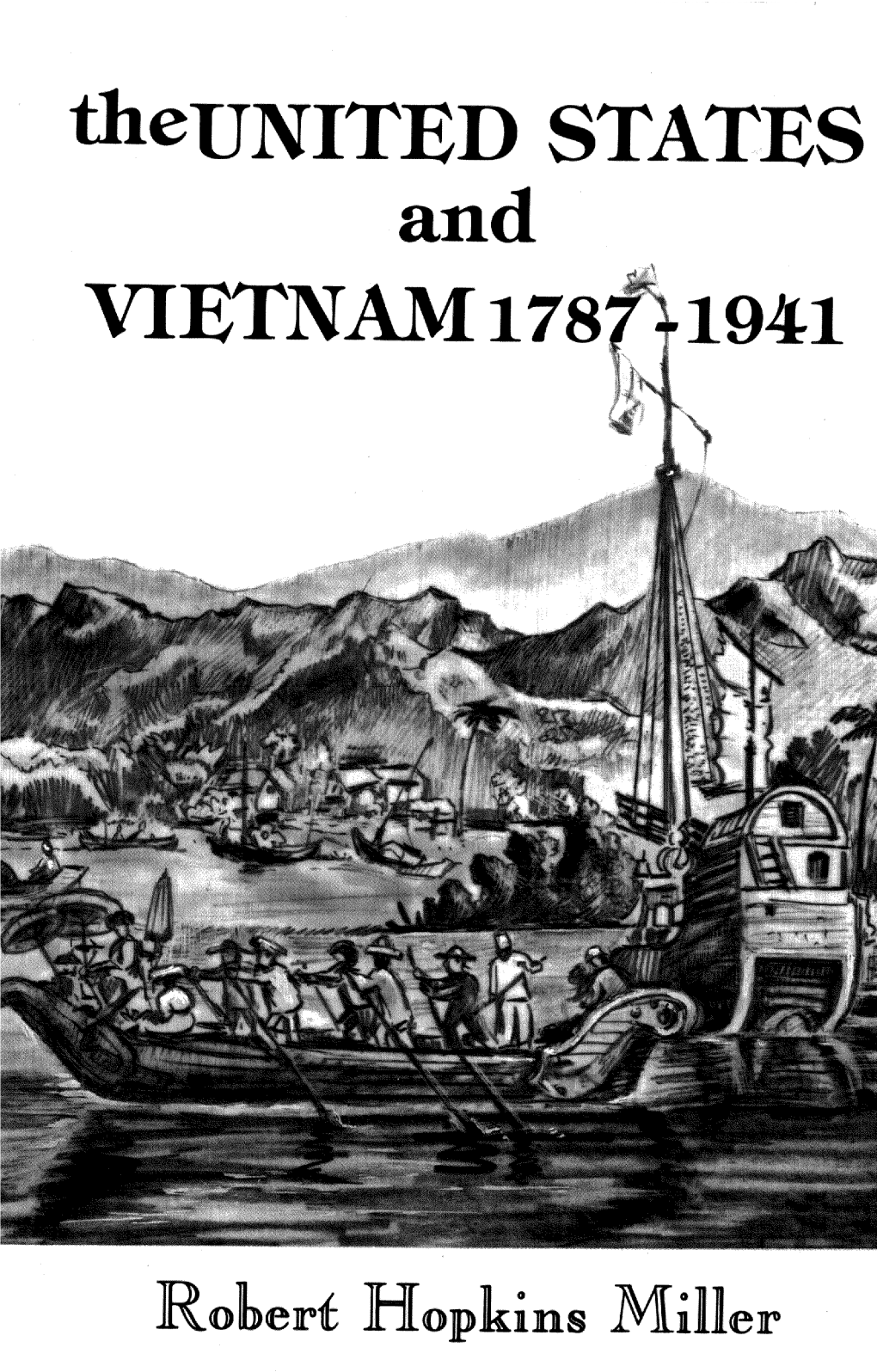 The UNITED STATES and VIETNAM 1787-1941