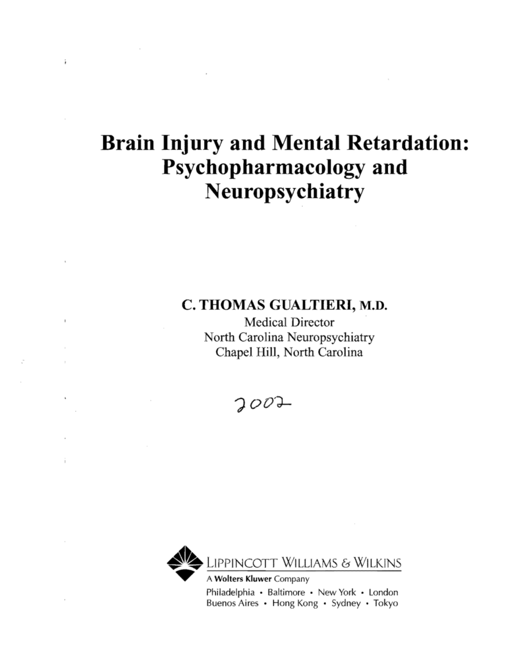 Psychopharmacology and Neuropsychiatry