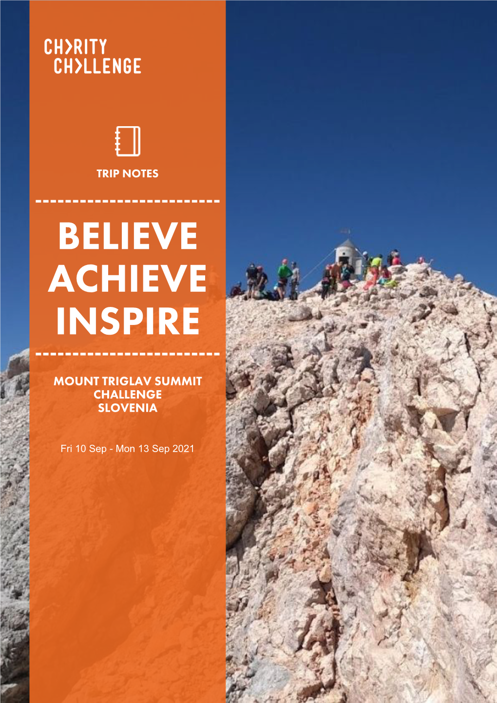 Trip Notes ------Believe Achieve Inspire ------Mount Triglav Summit Challenge Slovenia