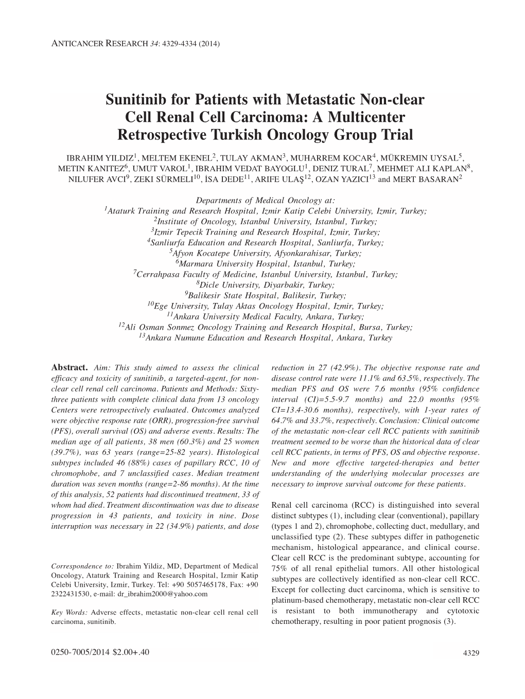 Sunitinib for Patients with Metastatic Non-Clear Cell Renal Cell Carcinoma: a Multicenter Retrospective Turkish Oncology Group Trial