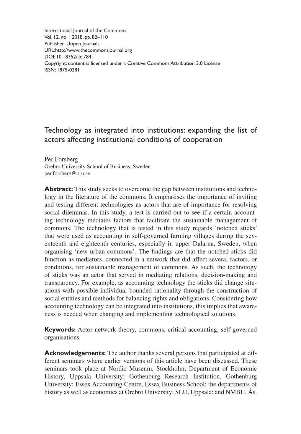 Technology As Integrated Into Institutions: Expanding the List of Actors Affecting Institutional Conditions of Cooperation