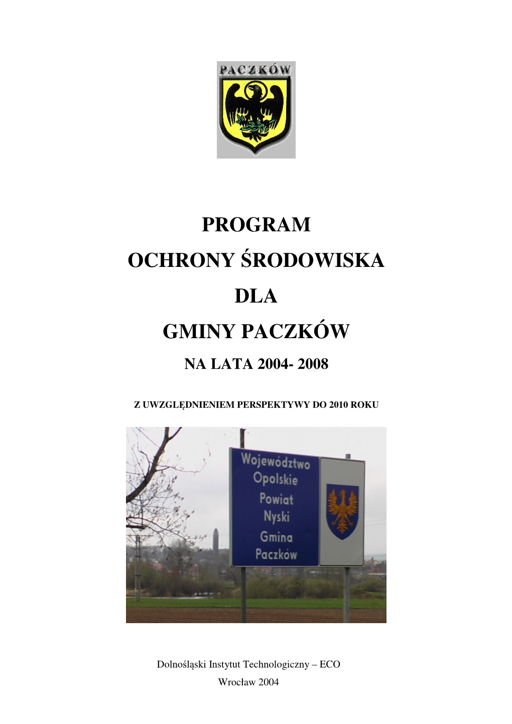 Program Ochrony Środowiska Dla Gminy Paczków Na Lata 2004- 2008