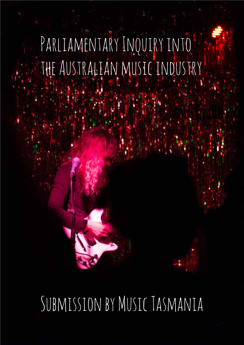 Parliamentary Inquiry Into the Australian Music Industry