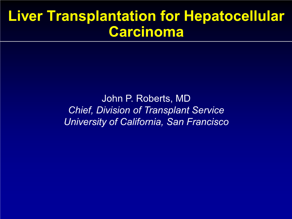 Liver Transplantation for Hepatocellular Carcinoma