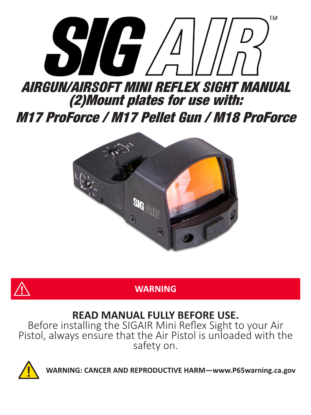 AIRGUN/AIRSOFT MINI REFLEX SIGHT MANUAL (2)Mount Plates for Use With: M17 Proforce / M17 Pellet Gun / M18 Proforce