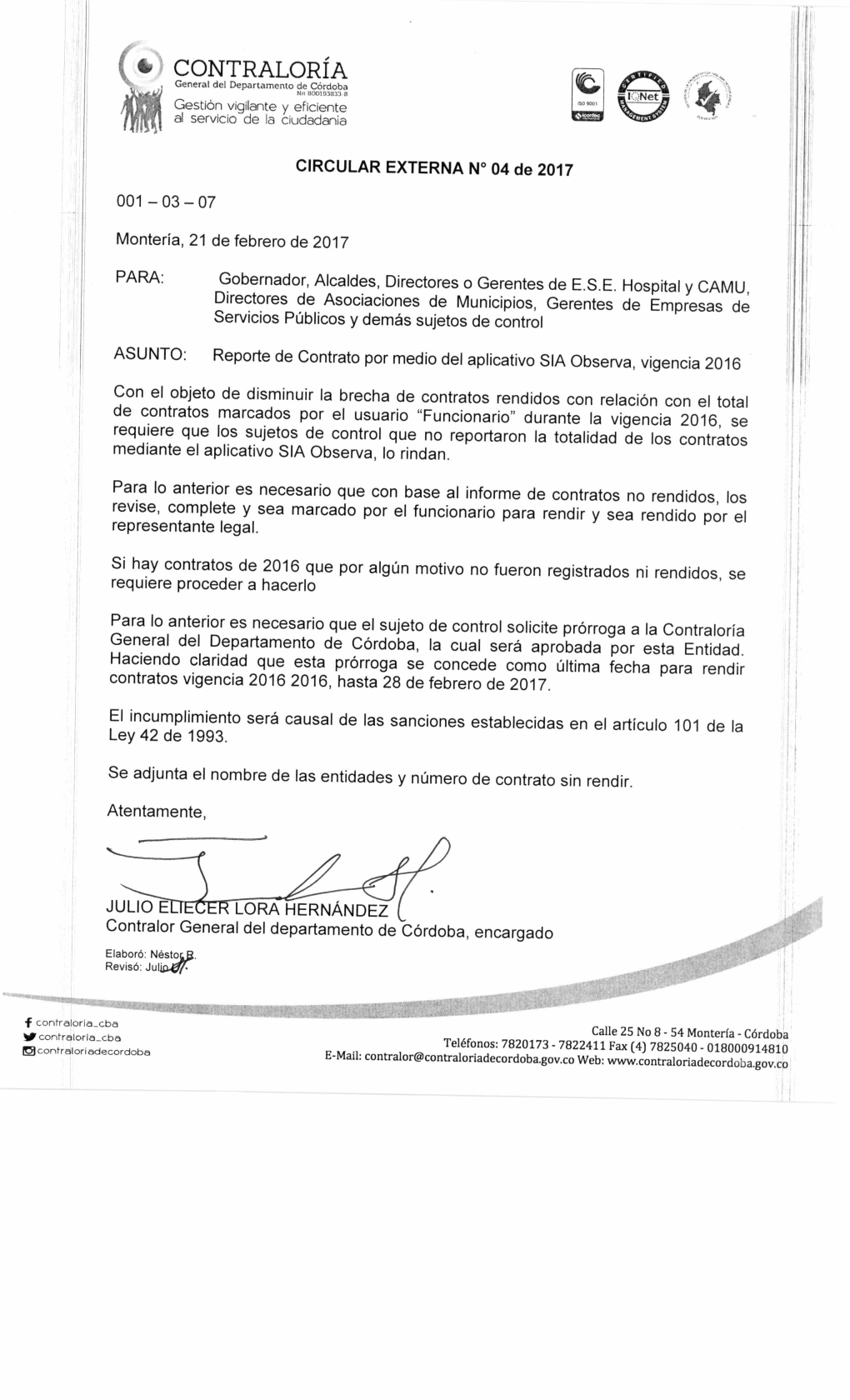 CONTRALORÍA Genera! Del Departamento De Córdoba N11110019:11133 a Gestión Vigilante Y Eficiente Al Servicio De La Ciudadania