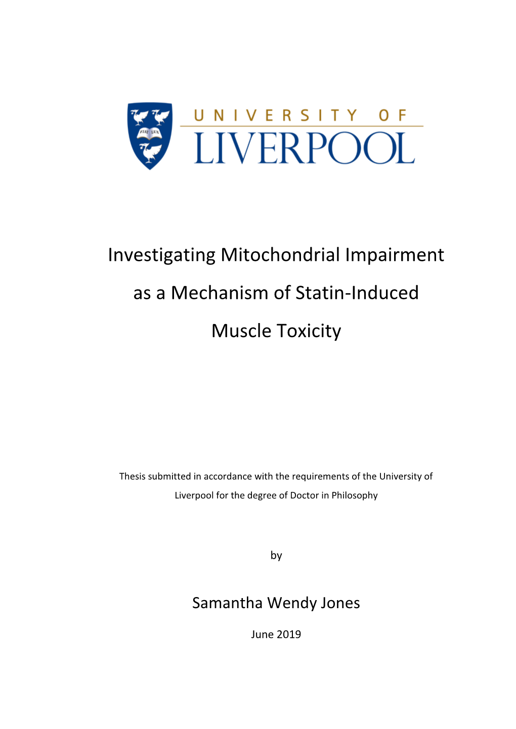 Investigating Mitochondrial Impairment As a Mechanism of Statin-Induced Muscle Toxicity