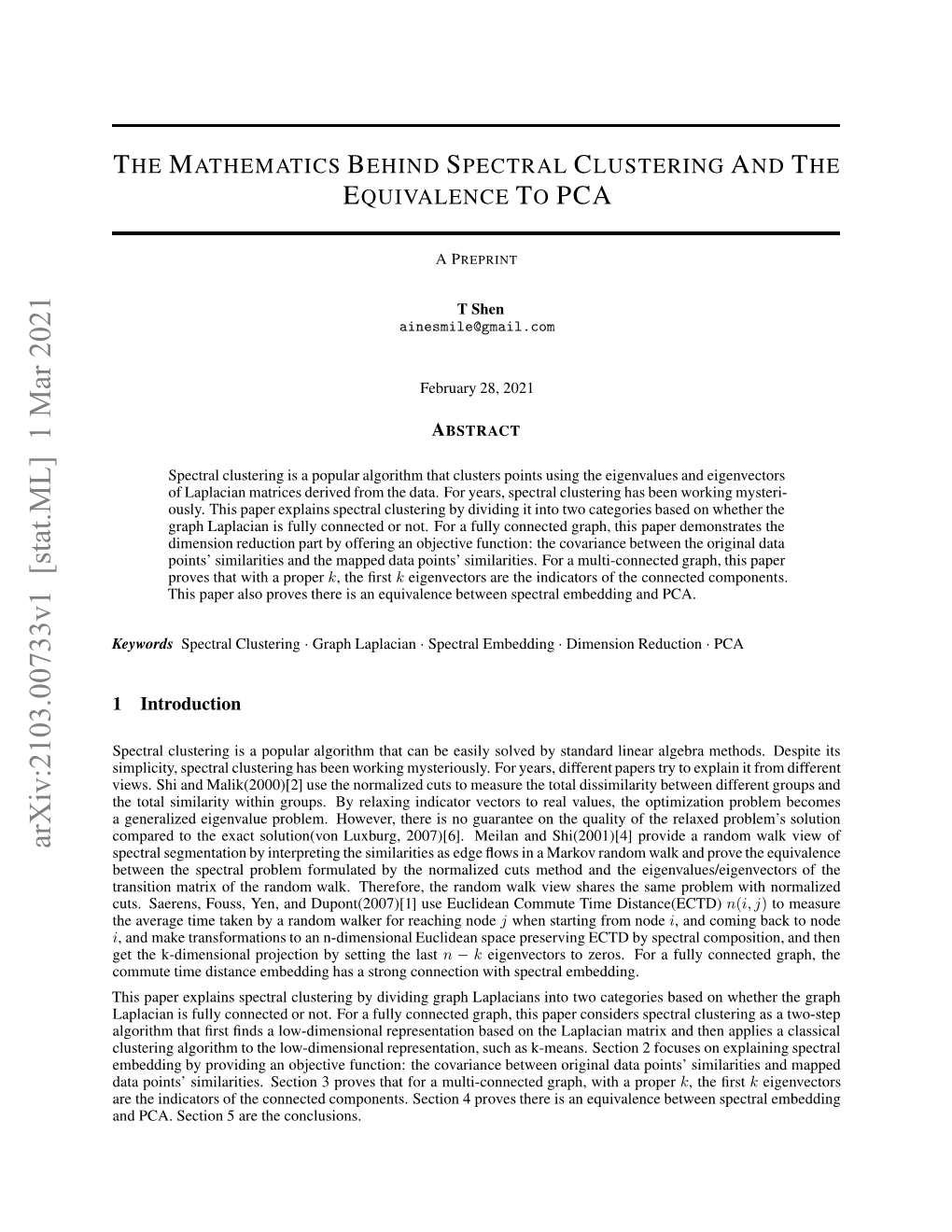 The Mathematics Behind Spectral Clustering and the Equivalence to PCA APREPRINT