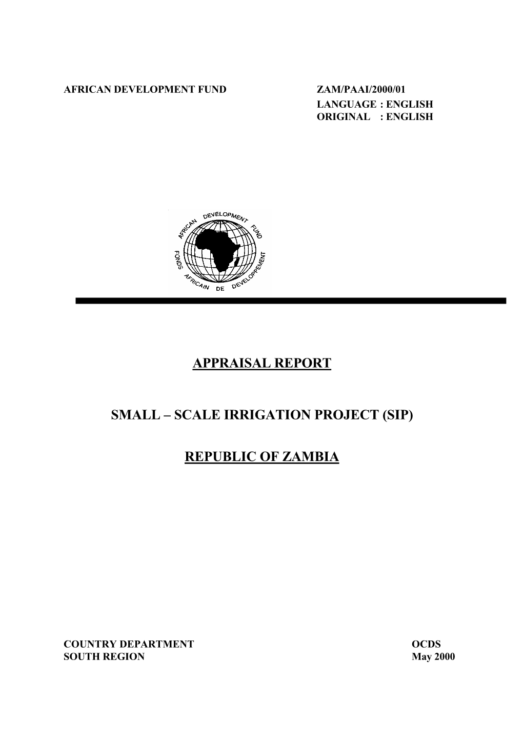 Appraisal Report Small – Scale Irrigation Project (Sip) Republic of Zambia