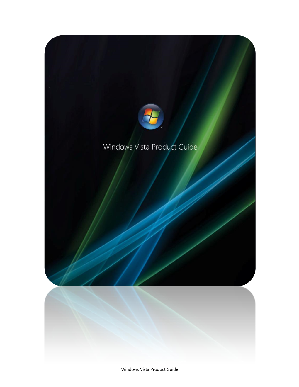 Windows Vista Product Guide