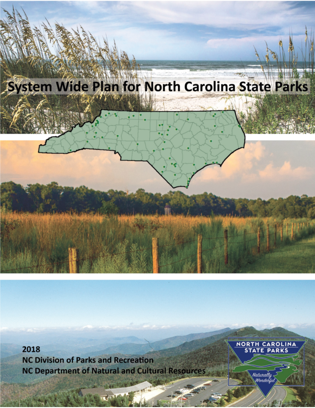 CHAPTER 4 TRENDS AFFECTING OUTDOOR RECREATION in the STATE PARKS SYSTEM North Carolina’S Population and Landscape Are Always Changing