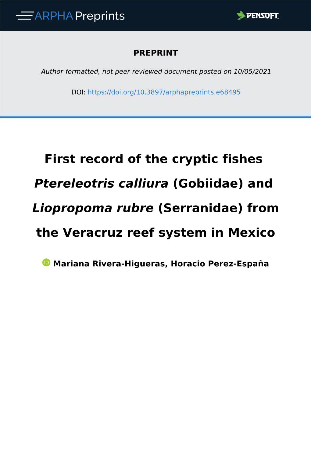 First Record of the Cryptic Fishes Ptereleotris Calliura (Gobiidae) and Liopropoma Rubre (Serranidae) from the Veracruz Reef System in Mexico