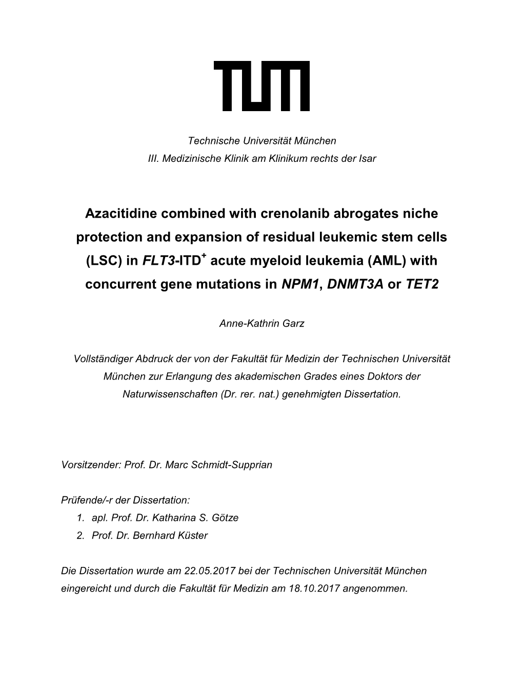 In FLT3-ITD+ Acute Myeloid Leukemia (AML) with Concurrent Gene Mutations in NPM1, DNMT3A Or TET2