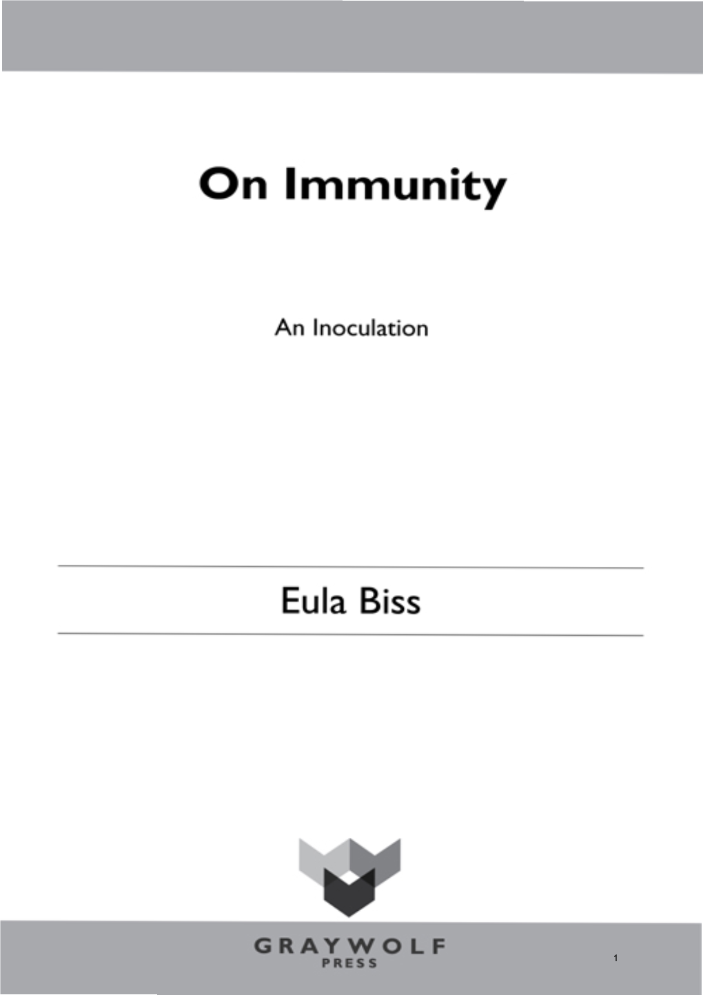 On Immunity : an Inoculation