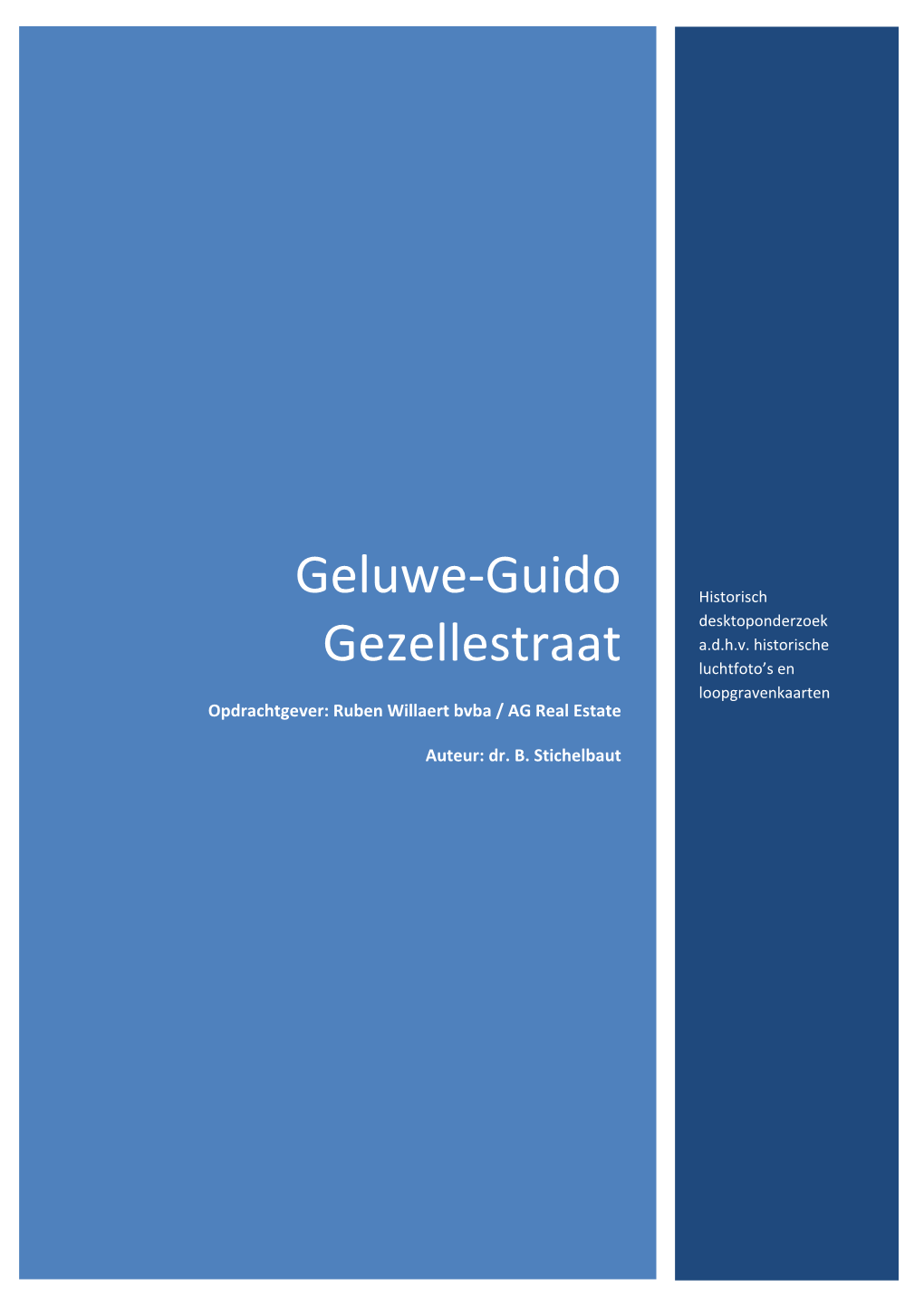 Geluwe-Guido Gezellestraat: Historisch Desktoponderzoek A.D.H.V
