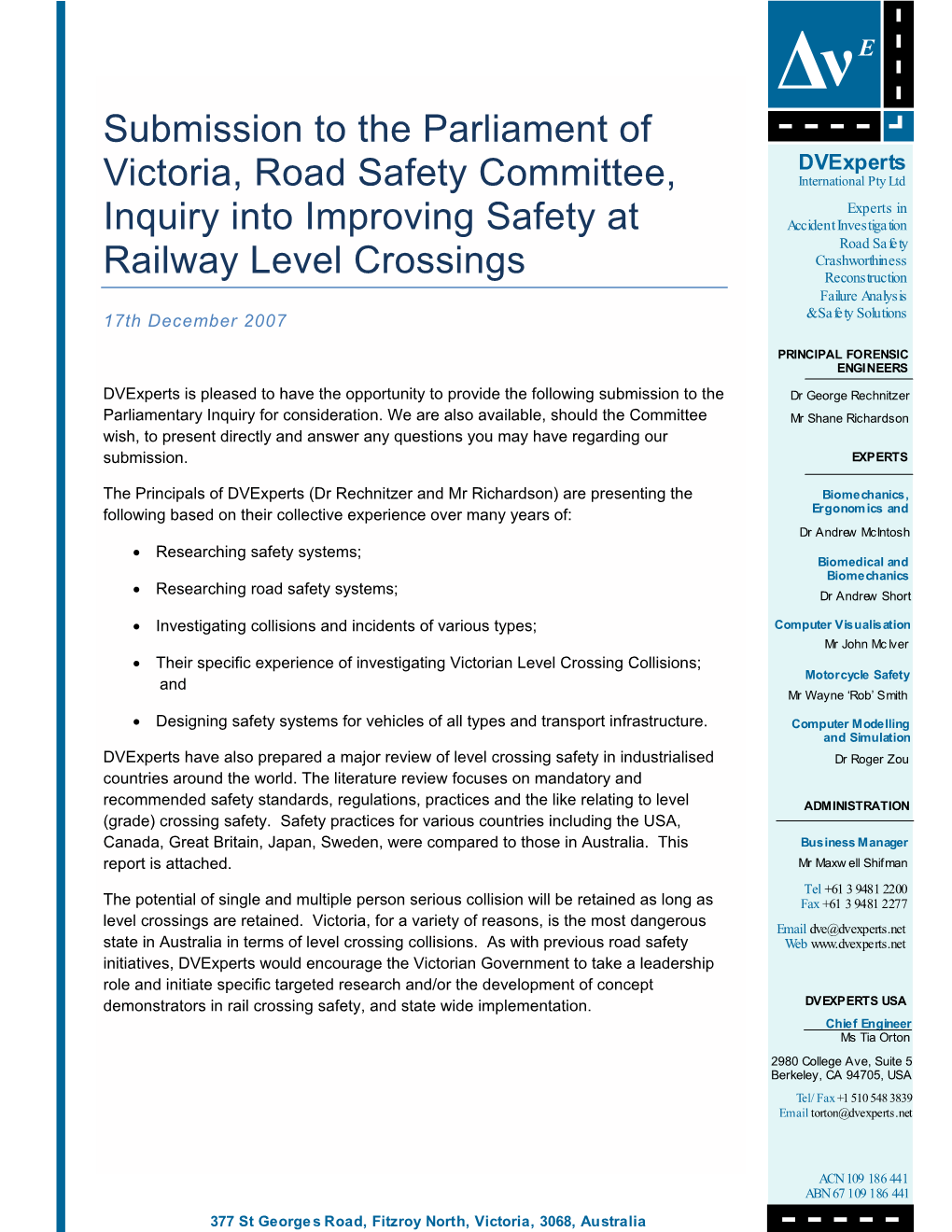 Submission to the Parliament of Victoria, Road Safety Committee, Inquiry Into Improving Safety at Railway Level Crossings