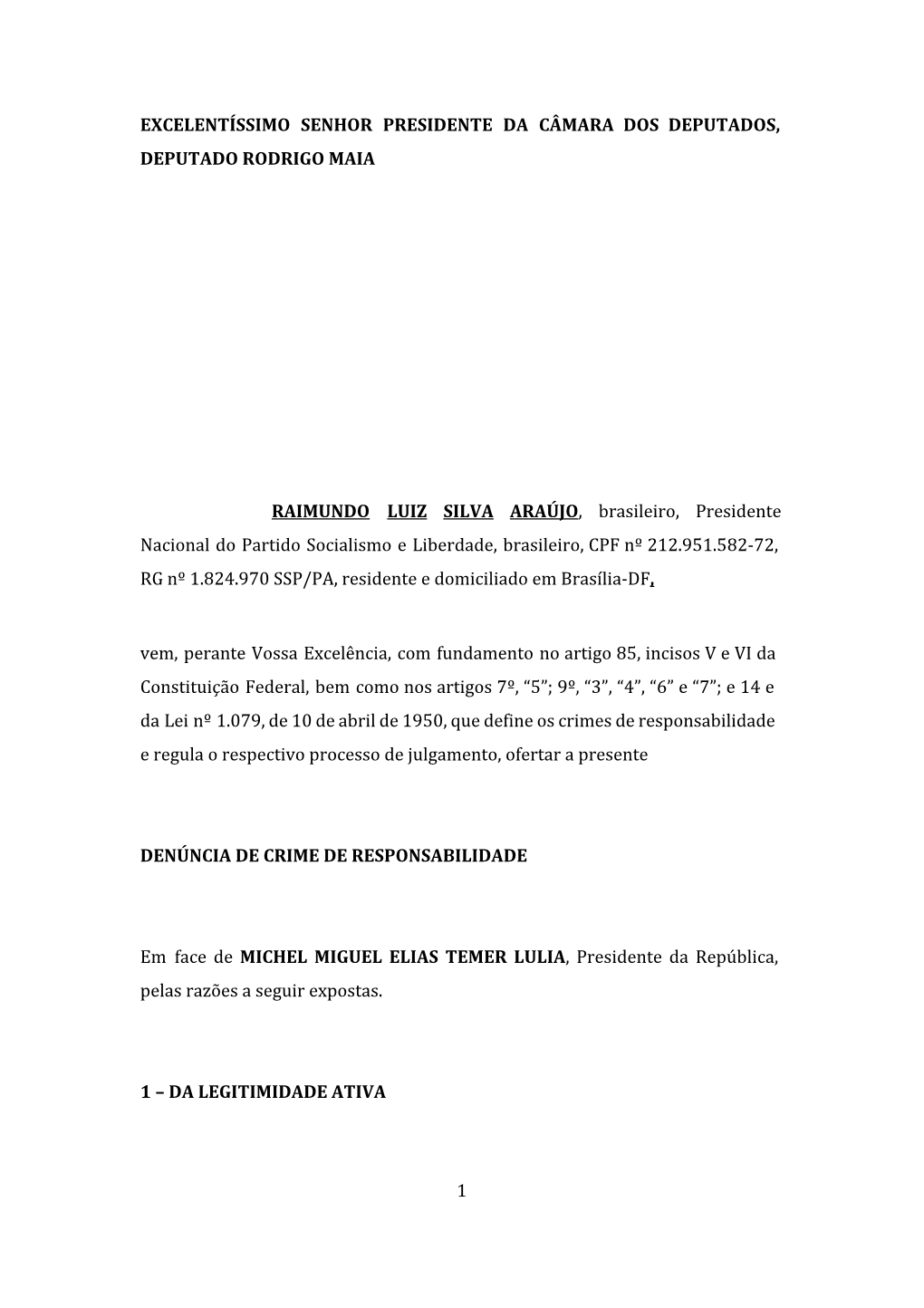 Excelentíssimo Senhor Presidente Da Câmara Dos Deputados, Deputado Rodrigo Maia