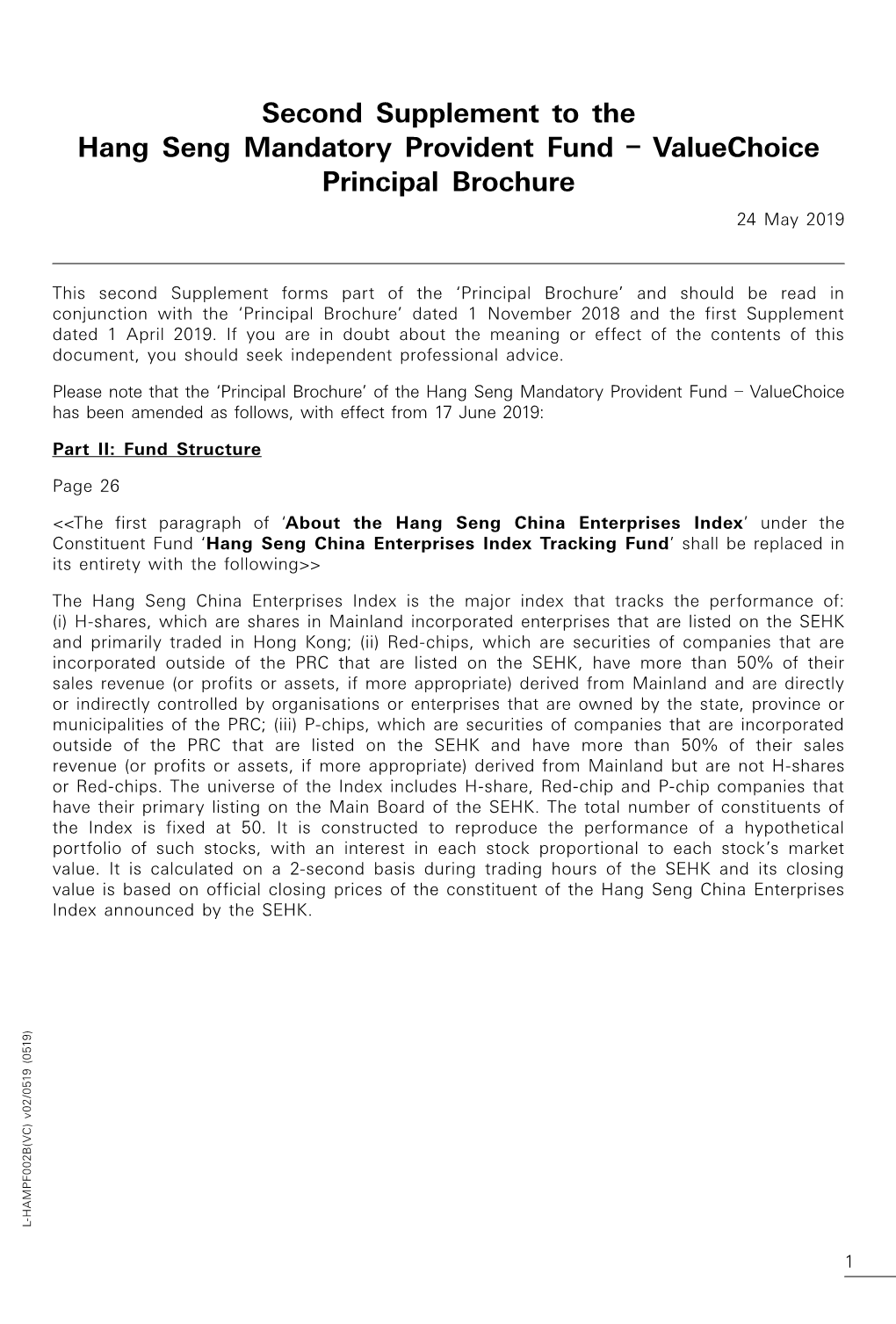 Second Supplement to the Hang Seng Mandatory Provident Fund – Valuechoice Principal Brochure 24 May 2019