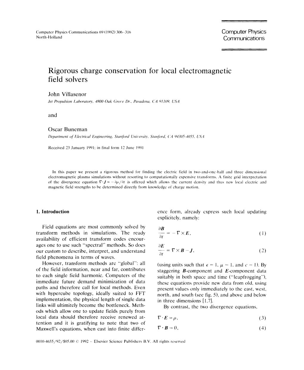 Rigorous Charge Conservation for Local Electromagnetic Field Solvers