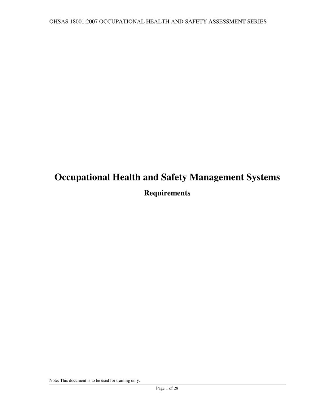Ohsas 18001:2007 Occupational Health and Safety Assessment Series