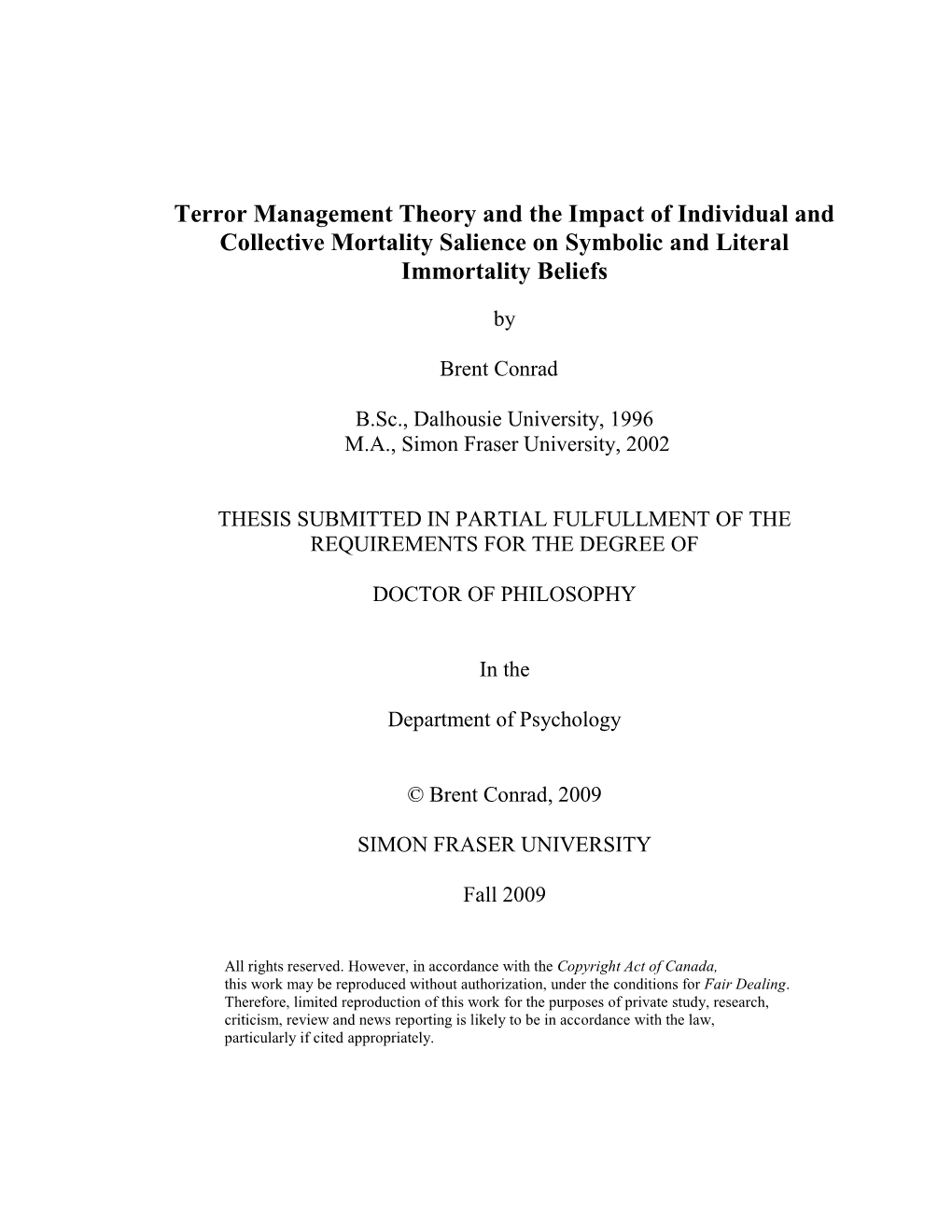 Terror Management Theory and the Impact of Individual and Collective Mortality Salience on Symbolic and Literal Immortality Beliefs