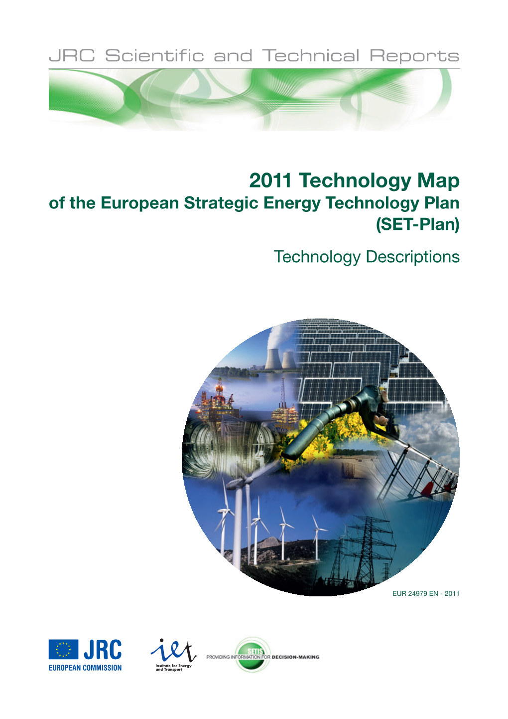 2011 Technology Map of the European Strategic Energy Technology Plan (SET-Plan) Technology Descriptions