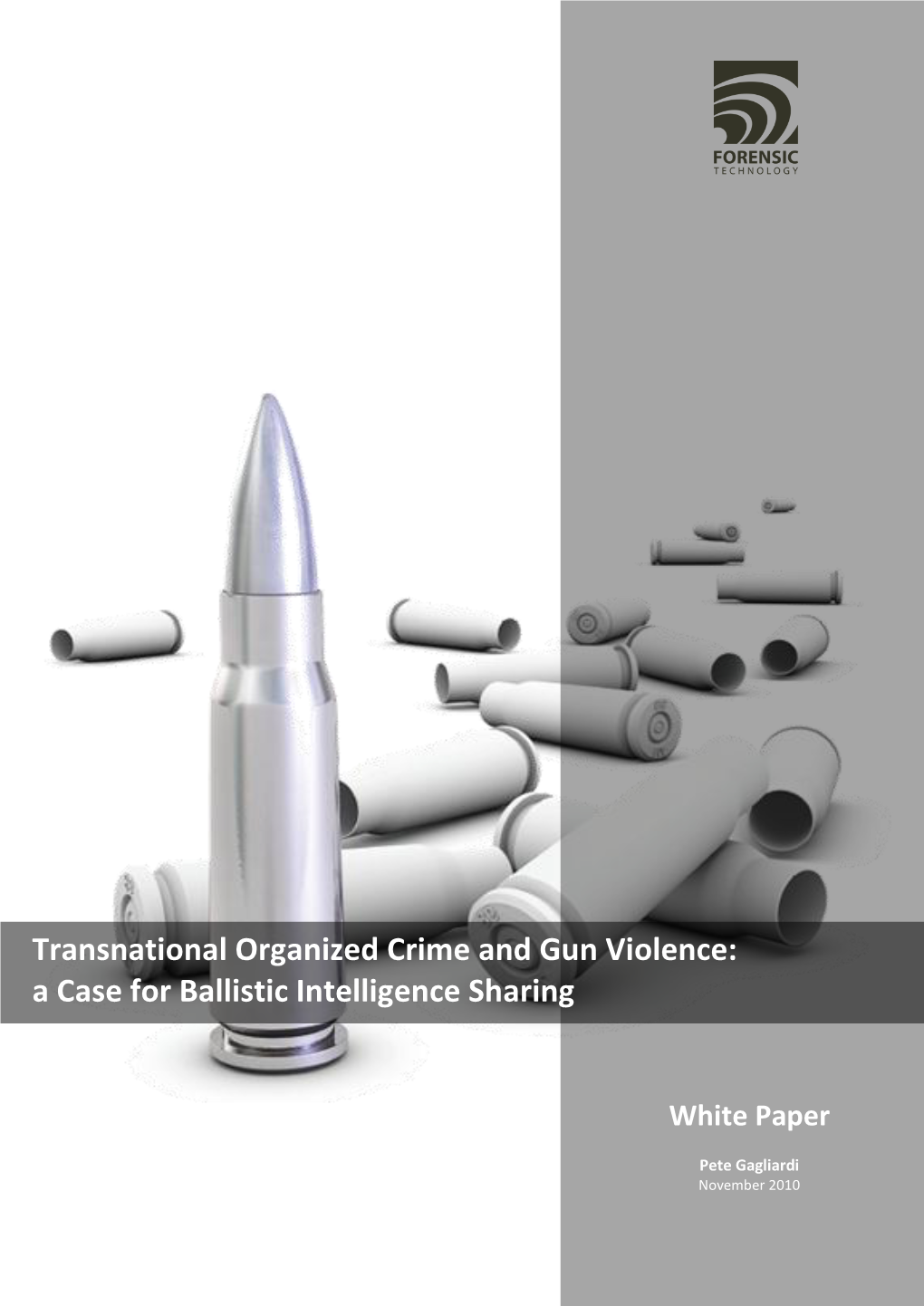 Transnational Organized Crime and Gun Violence: a Case for Ballistic Intelligence Sharing