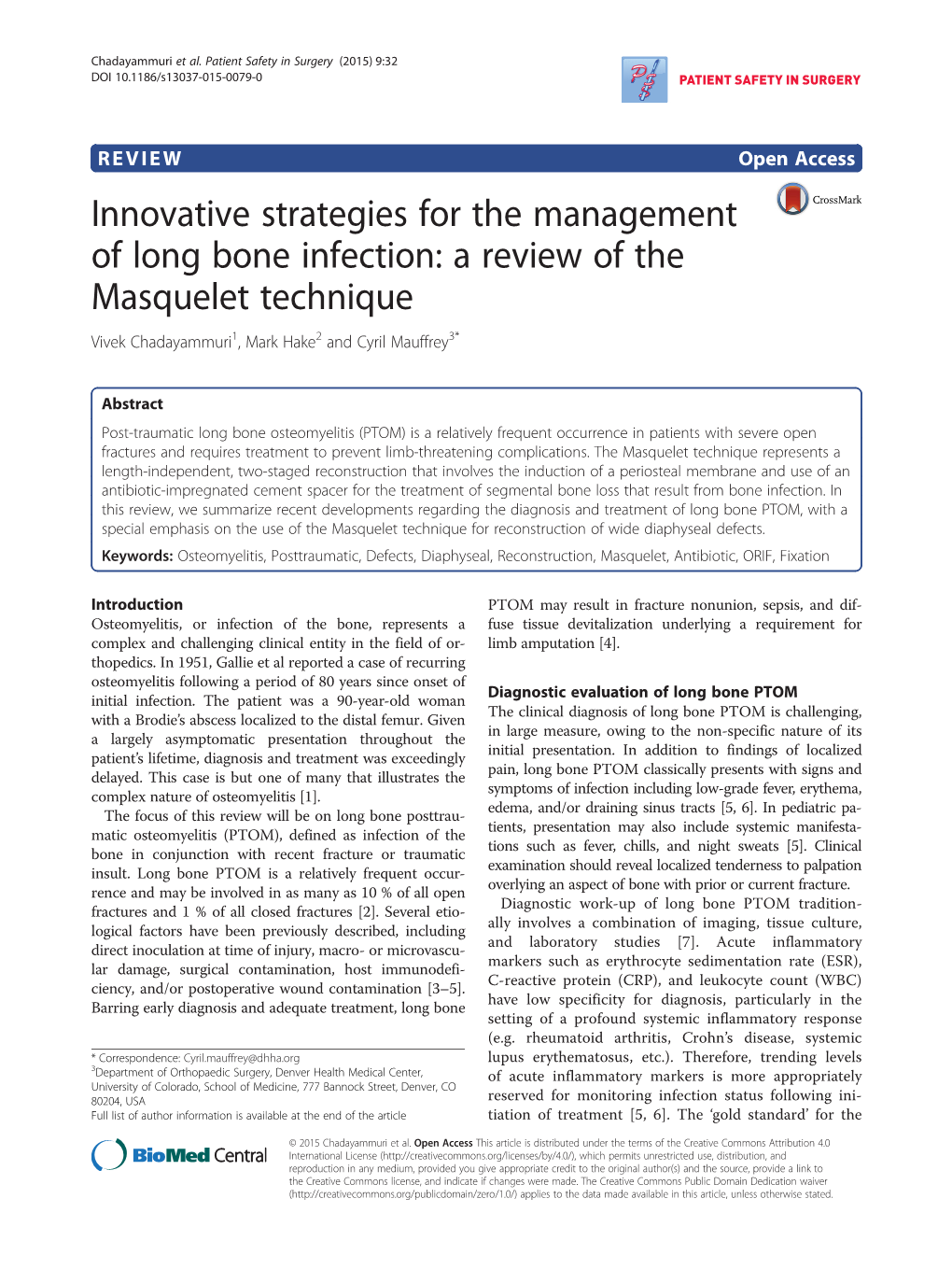 Innovative Strategies for the Management of Long Bone Infection: a Review of the Masquelet Technique Vivek Chadayammuri1, Mark Hake2 and Cyril Mauffrey3*