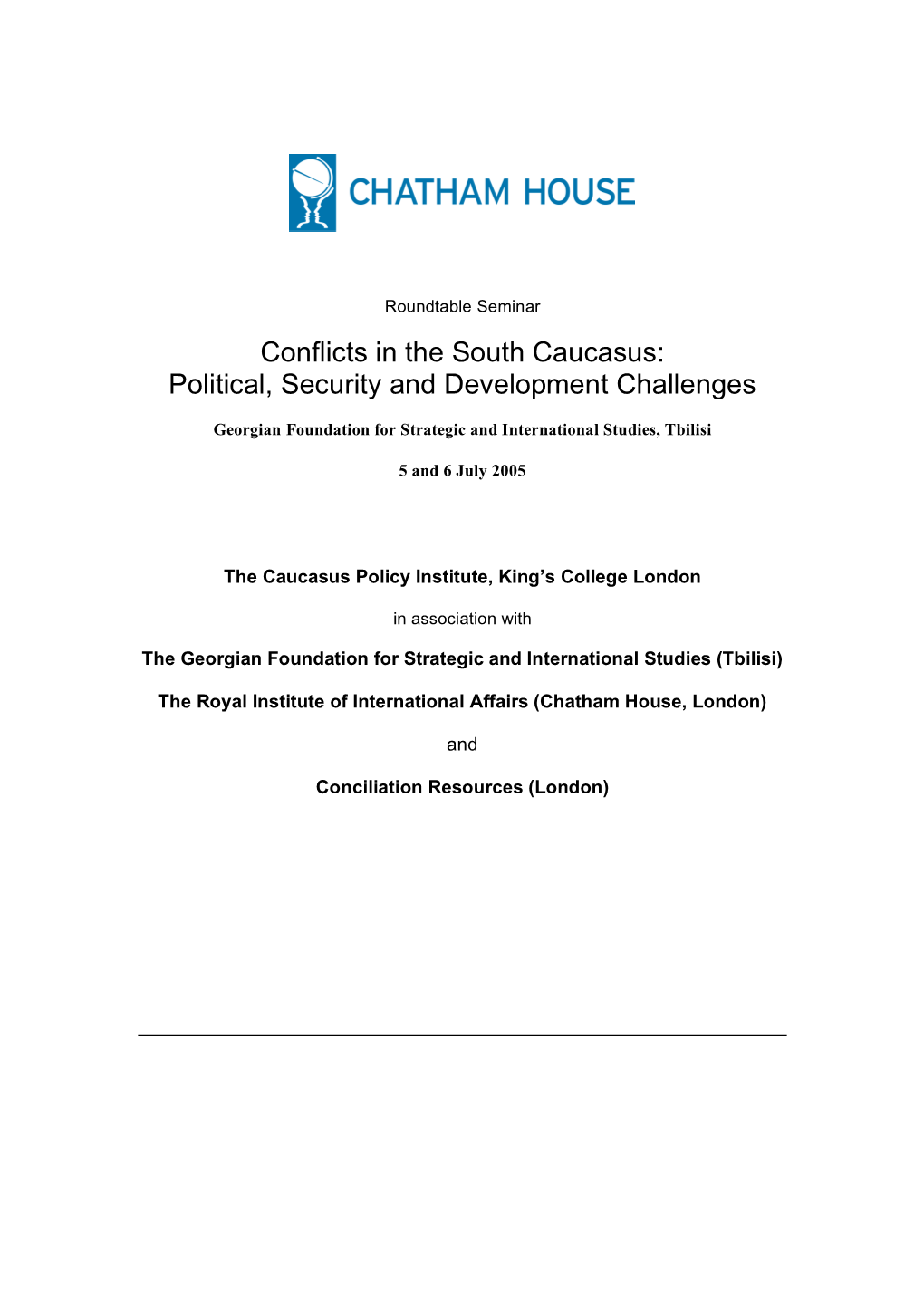 Conflicts in the South Caucasus: Political, Security and Development Challenges
