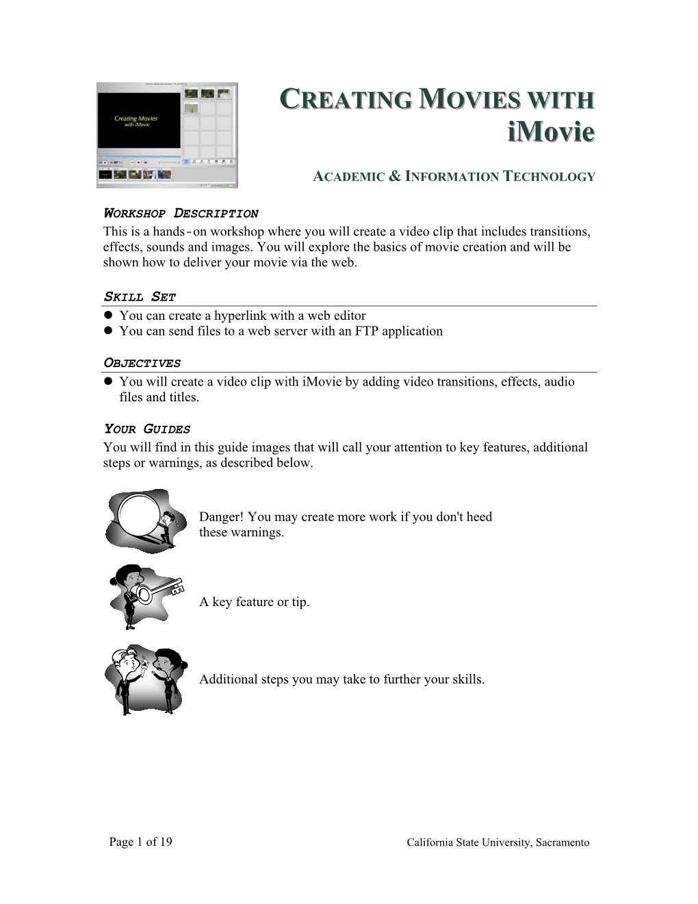 Creating Movies with Imovie Academic & Information Technology