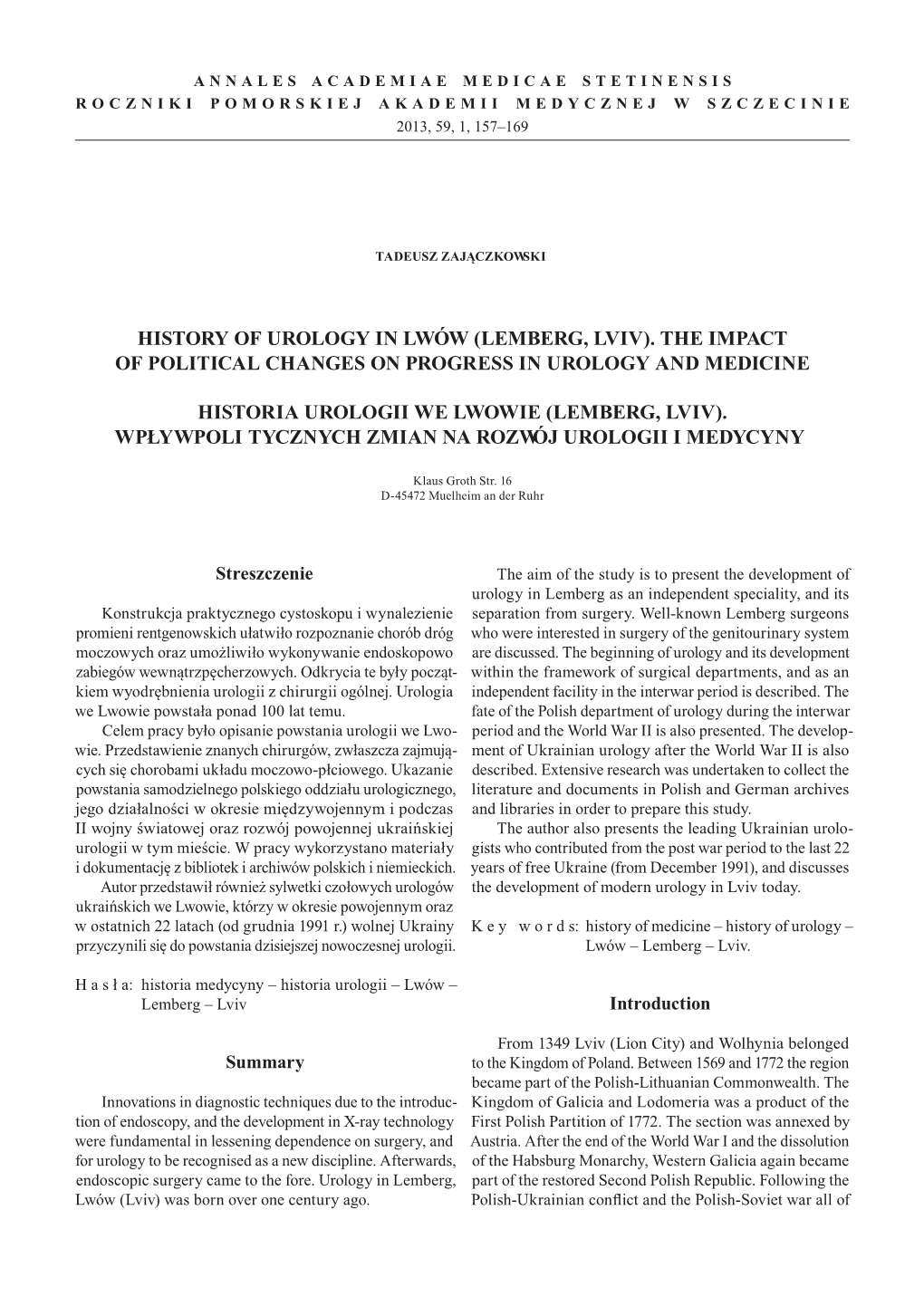 History of Urology in Lwów (Lemberg, Lviv). the Impact of Political Changes on Progress in Urology and Medicine