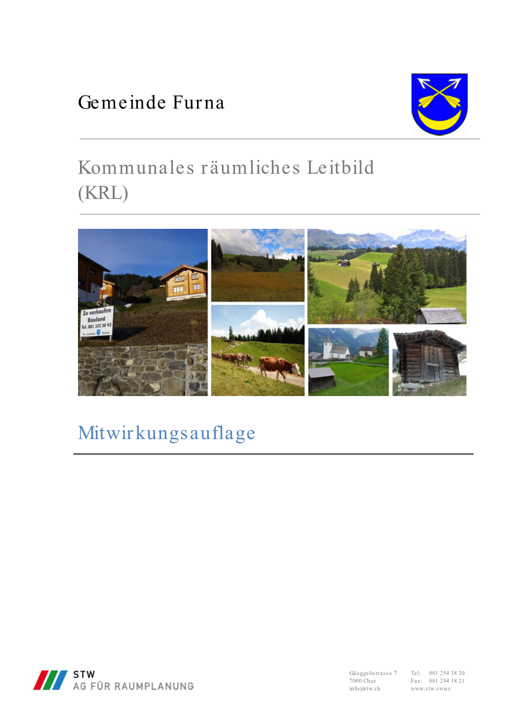 Gemeinde Furna Kommunales Räumliches Leitbild (KRL