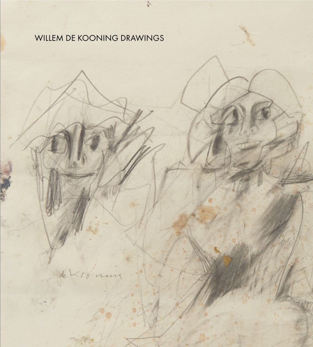 Willem De Kooning Drawings Willem De Kooning Drawings