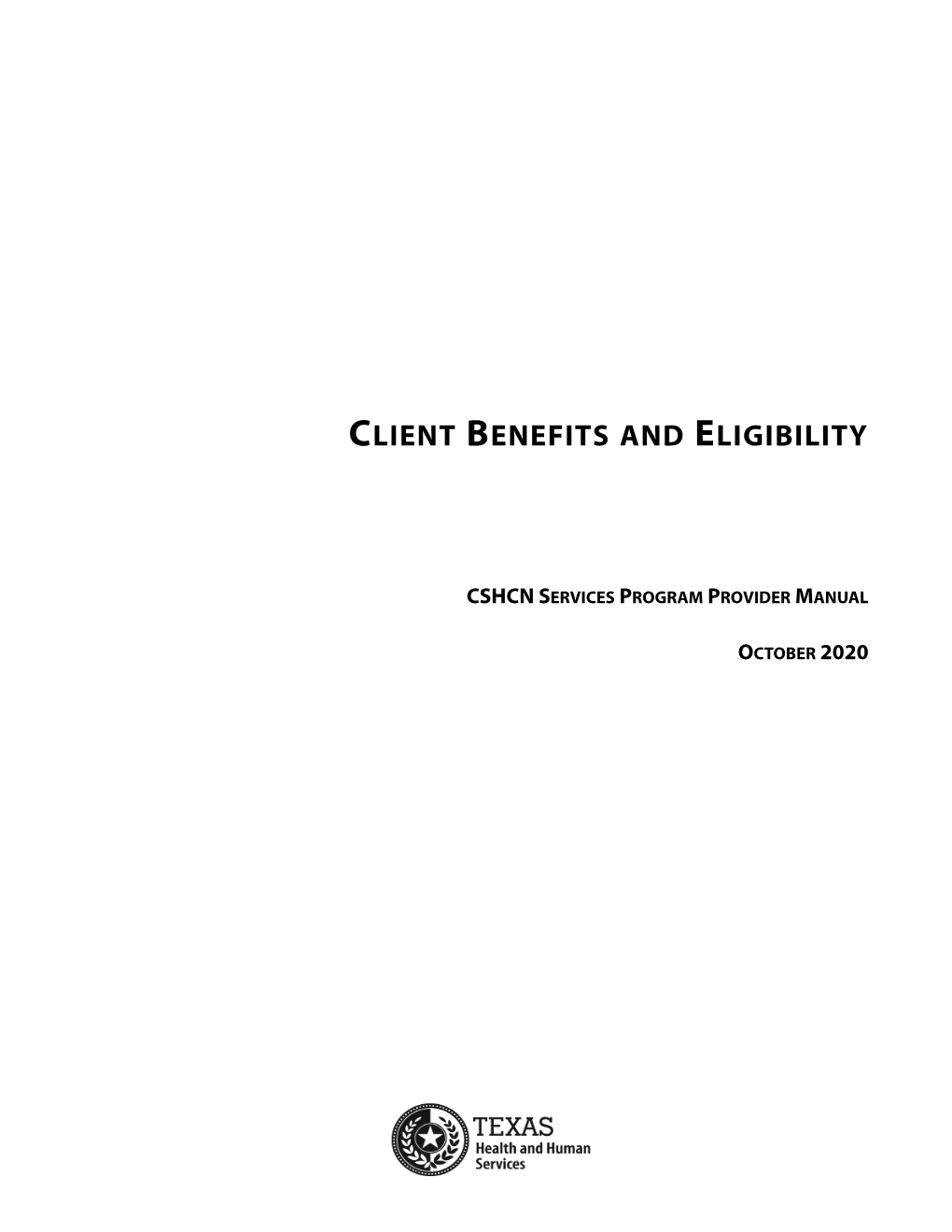 Client Benefits and Eligibility
